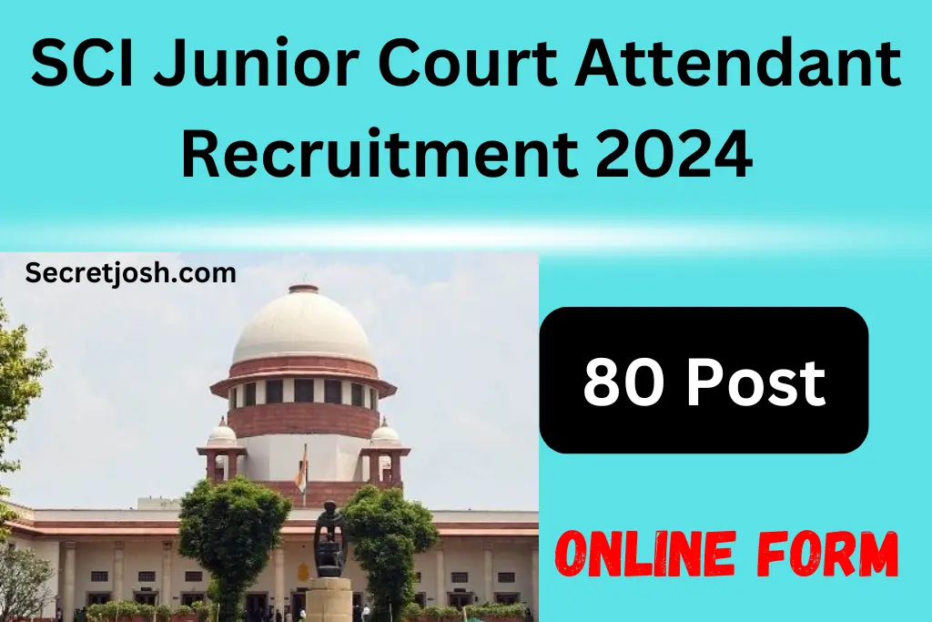 SCI Junior Court Attendant Recruitment 2024