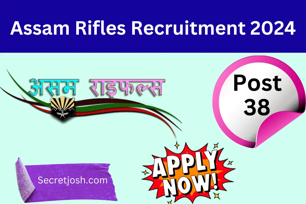 Assam Rifles Recruitment 2024