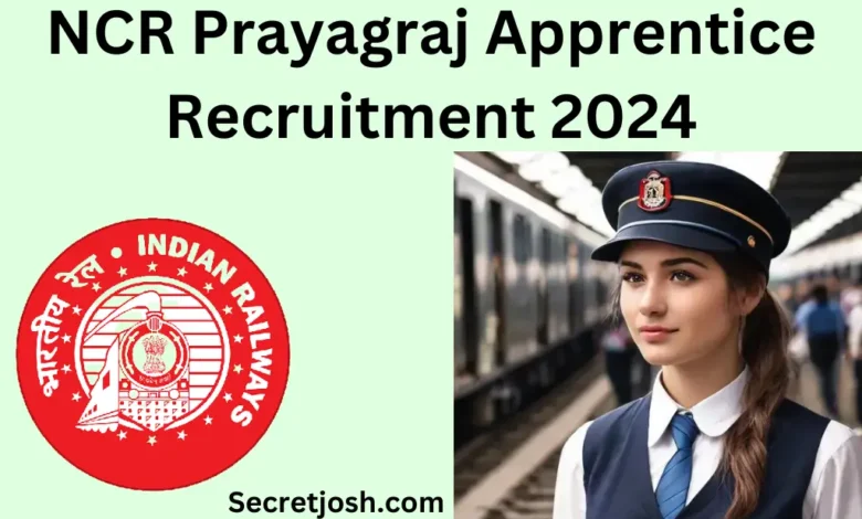 NCR Prayagraj Apprentice Recruitment 2024