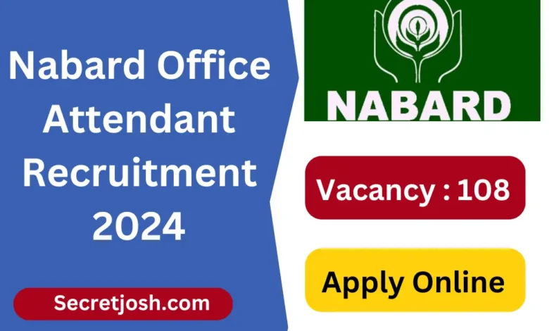 Nabard Office Attendant Recruitment 2024