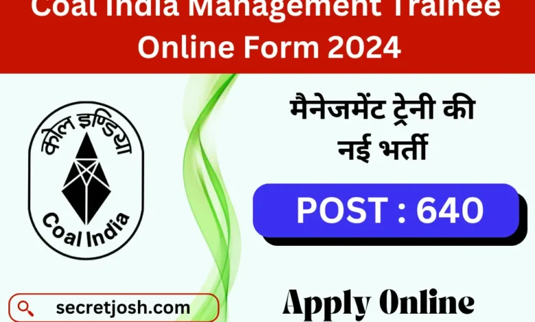 Coal India Management Trainee Online Form 2024