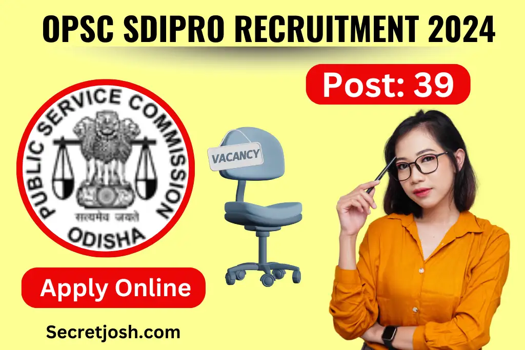 OPSC SDIPRO Recruitment 2024 